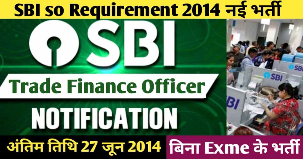 SBI SO Trade Finance Officer Recruitment 2024